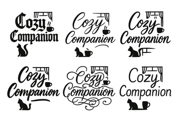Fototapeta premium Cozy Calligraphy Styles. Cozy Companion. Create a calligraphy lettering illustration of the phrase: Cozy