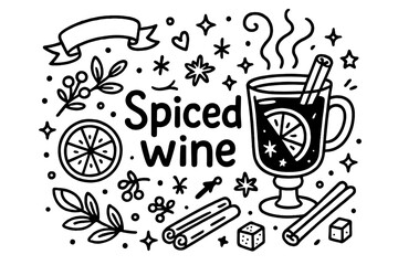 Spiced Wine Doodle. Spiced wine. Hand-drawn doodle illustration of spiced wine. Glass of mulled wine, orange
