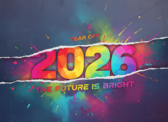 Colorful 2026 New Year Tear Off, The Future Is Bright Design
