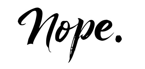 Nope black calligraphy modern minimalist text design