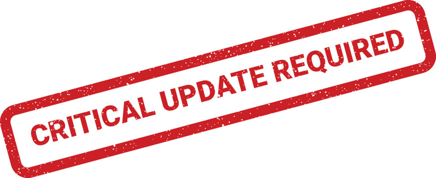 Urgent message stamped in red with critical update required text on a rectangular grunge label