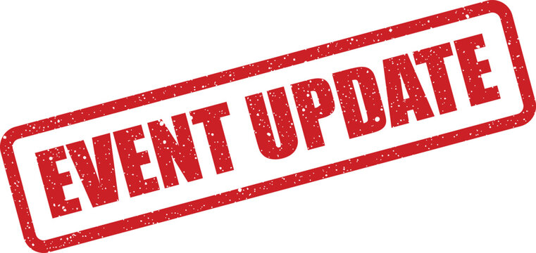 Distressed rectangular rubber stamp featuring EVENT UPDATE text, signifying important new information or a notification