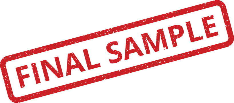 Distressed rectangular stamp indicating a final sample for review or production approval process