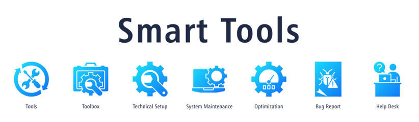 Smart Tools banner with icons of Tools, Toolbox, Technical Setup, System Maintenance, Optimization, Bug Report and Help Desk.