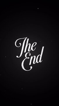 The end text writing old movie animation. Vertical 4k video