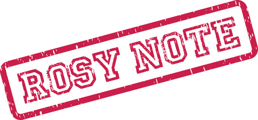 Vibrant Rosy Note distressed rubber stamp impression for important messages and heartfelt communications