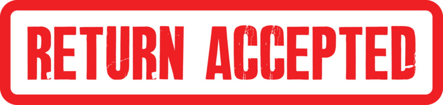 Bold 'Return Accepted' message a transparent image for business approval and customer service