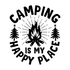 Camping Is My Happy Place Svg