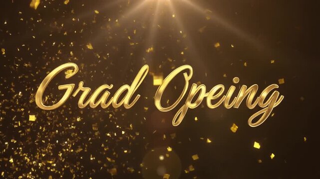 Golden animated text Grand Opening surrounded by falling glitter and bright cinematic light.