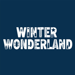 Bold Block Lettering Winter Wonderland with Black Ink Typography and White Cut-Out Snowflakes, Trees, and Stars on White Background