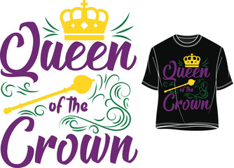 Queen of the Crown Graphic Design for TShirt and Clothing