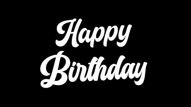 Happy Birthday Lettering Animation in Black Background