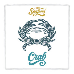 Hand drawn crab in vintage engraving style with premium seafood and crab lettering. Classic design for seafood branding themes. Perfect for menus, labels, and packaging. Part of set.