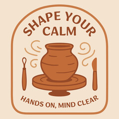 Shape your calm pottery mindfulness poster