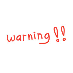 hand drawn warning sign