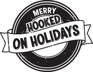 Obraz premium Circular emblem with a ribbon banner declaring merry hooked on holidays in a sketchy style, Generative Ai
