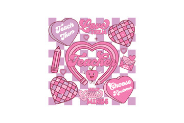  Retro Groovy Valentine's Day Teacher Appreciation Quote Sublimation Design