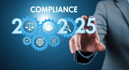Compliance 2025: Businessman touches virtual interface for future business regulations, corporate governance, legal framework and standards