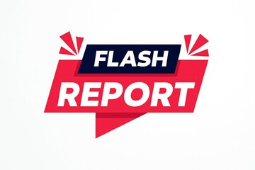 Urgent flash report announcement with red and white banner and burst effect