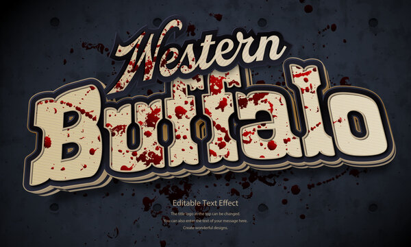 [Editable Text Effect Logo] &rdquo; Western Buffalo  Logo&rdquo; The title logo style is a Classic blood splattered logo on a brick wall background.