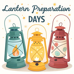 Lantern Preparation Day Ideas, DIY Lantern Making Tips, Festive Lantern Crafts, Creative Lantern Decorations, Lantern Festival Preparation Guide