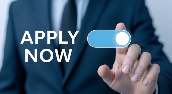 Businessman in a dark suit presses a glowing blue toggle switch next to the bold white text urging immediate action to apply for a job or service online - Powered by Adobe