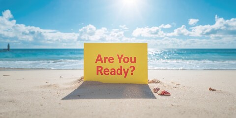 Beach scene with a motivational message on an 'Are You Ready' card, serving as a background for travel or adventure themes