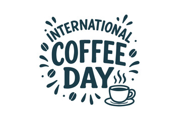 A vector illustration of a cup of coffee and coffee beans forming a circular logo celebrating International Coffee Day with a simple design on a white background.