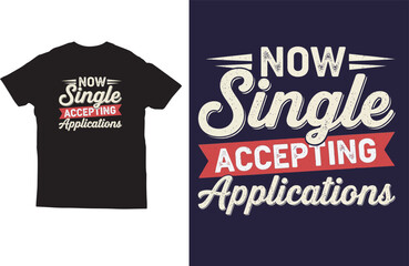 Funny Single Typography T‑Shirt Design 