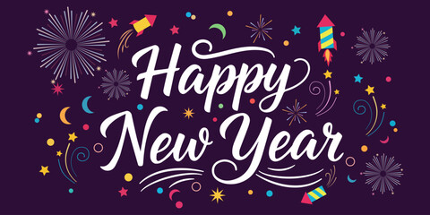 New Year's Eve Celebration Festive calligraphy wishing a joyful New Year, complemented by an array of exploding fireworks and celebratory stars.