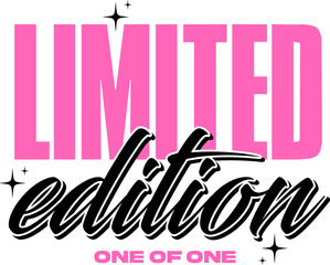 Limited Edition One Of One SVG, Special Edition Svg, Inspirational Words Svg, Rare Saying Svg, Motivational Svg