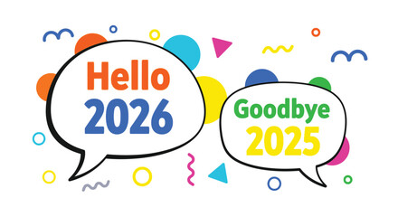 Colorful speech bubbles announce the transition from 2025 to 2026 © IMkM00i76