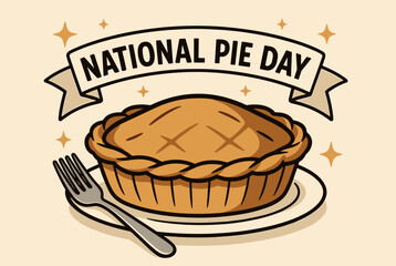 A charming cartoon illustration celebrating National Pie Day, featuring a delicious whole pie on a plate with a fork, set against a warm background with sparkling accents.