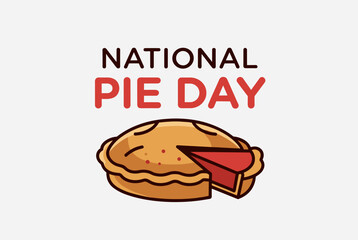 Cartoon illustration of a whole pie with a slice removed, showing red filling, and text 'NATIONAL PIE DAY' above it on a light background.