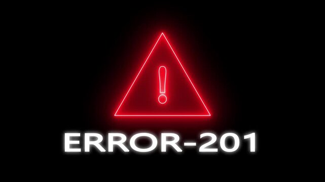 Exclamation mark warning symbol inside triangle frame with text ERROR- 201 on black background alert. Glowing Neon Exclamation Mark Warning Sign with ERROR-201 Text