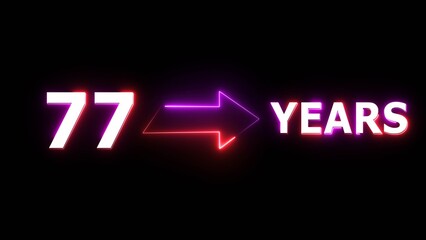 77 years counting number illustration. Celebration neon 77 years.