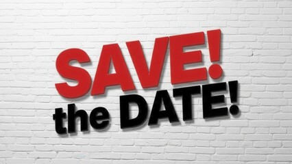 Save the Date text on white brick wall announcement