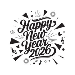 Happy New Year 2026 Typography Celebration, Fireworks, and Musical Decorations.