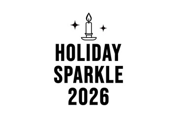 holiday sparkle festive theme 2026 greeting