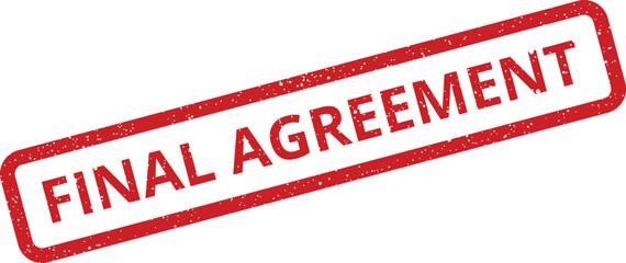Grungy red rubber stamp with a textured impression showing the words final agreement message