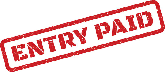 Red rectangular entry paid grunge rubber stamp vector illustration for financial transaction confirmation