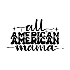 all american mama svg