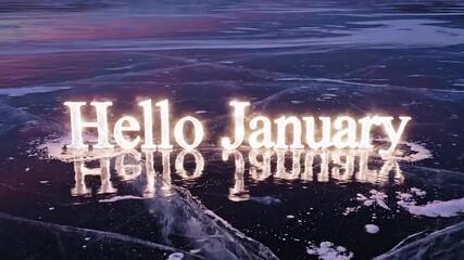 Hello January - Winter Landscape with Frozen Lake and Mountain View.