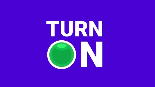 Shows a clear TURN ON instruction next to a glowing green button, highlighting system activation and the intentional start of powered operational functions.