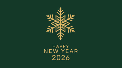 Happy new year 2026 greeting card with gold snowflake on dark green background