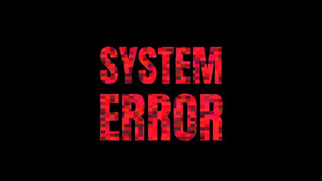 Displays the phrase SYSTEM ERROR in bold distressed lettering, representing a major malfunction and signaling significant disruption within the digital system.