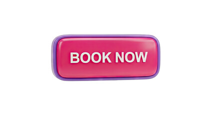 Glossy Pink and Purple 3D Book Now Button with White Text on Transparent Background for Online Reservations and Booking Websites