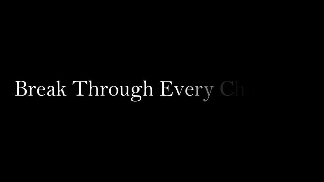 Break through every challenge motivational quote typography on black background