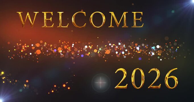 Gold Welcome 2026 Happy New Year Announcement animation in 4K. Fairy dust revealing gold lettered text company content business firm wishing bg. Greeting card banner for social media posts festive bg
