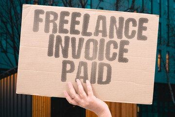 "Freelance Invoice Paid" Contractors receive project fees. FREELANCE. INVOICE. PAID. CONTRACTORS. FEES.